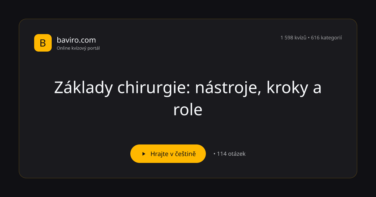 Základy chirurgie: nástroje, kroky a role – kvíz | Baviro